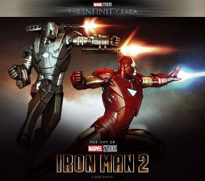 Marvel Studios' The Infinity Saga - Iron Man 2: The Art of the Movie: Iron Man 2: The Art of the Movie - John Barber - cover
