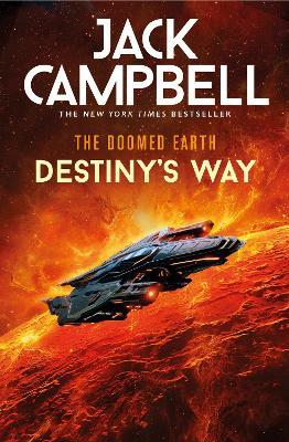 The Doomed Earth: Destiny's Way - Jack Campbell - cover