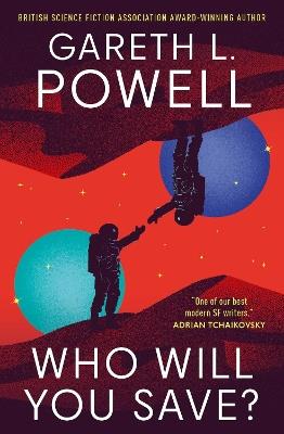 Who Will You Save? - Gareth L. Powell - cover