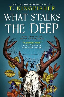 What Stalks the Deep - T. Kingfisher - cover