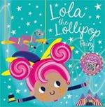 Lola the Lollipop Fairy