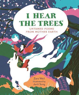 I Hear The Trees - Zaro Weil - cover