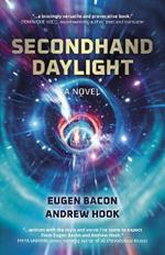 Secondhand Daylight: A Novel