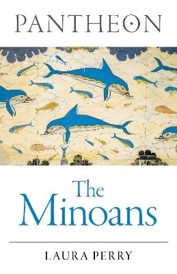 Pantheon - The Minoans - Laura Perry - cover
