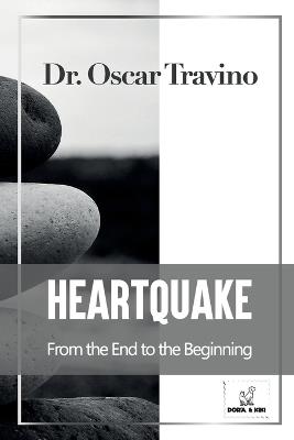 HeartQuake: From the End to the Beginning - Oscar Travino - cover
