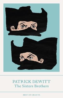 The Sisters Brothers - Patrick deWitt - cover