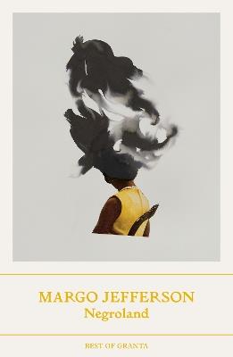 Negroland: A Memoir - Margo Jefferson - cover