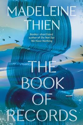 The Book of Records - Madeleine Thien - cover