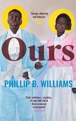 Ours - Phillip B. Williams - cover