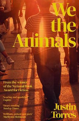 We the Animals - Justin Torres - cover