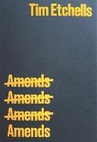 Amends - Tim Etchells - cover