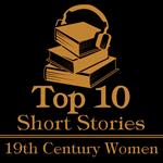 Top Ten, The - 19th Century Women