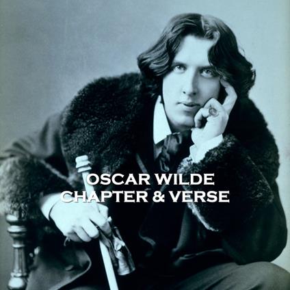 Oscar Wilde - Chapter & Verse