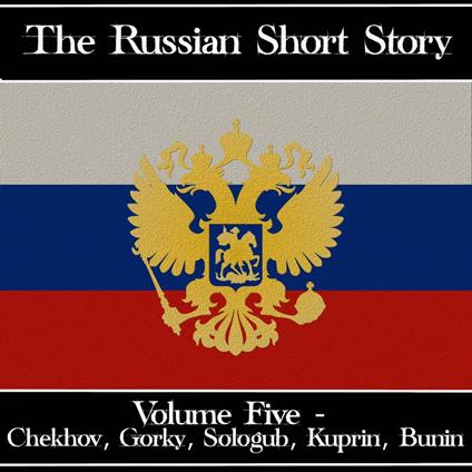 Russian Short Story, The - Volume 5