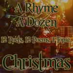 Rhyme A Dozen - Christmas, A
