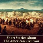 Short Stories About The American Civil War