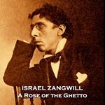 Rose of the Ghetto, A