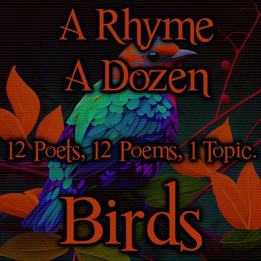 Rhyme A Dozen, A - Birds