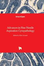 Advances in Fine Needle Aspiration Cytopathology