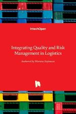 Integrating Quality and Risk Management in Logistics