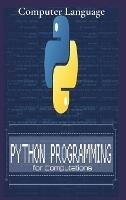 Python Programming for Computations: Python For Everyone - Computer Language - cover