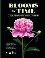 Blooms in Time: Unlocking the Secret Language of Flowers in Victorian Era Illustrated Botany