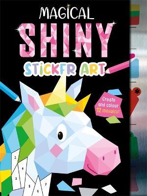 Magical Shiny Sticker Art - Igloo Books Ltd - cover