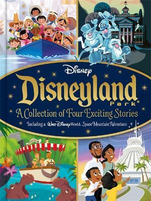 Disney: Disneyland Park A Collection of Four Exciting Stories - Walt Disney - cover