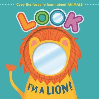 Look I'm a Lion! - Autumn Publishing - cover