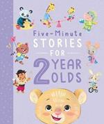 Five-Minute Stories for 2 Year Olds: With 7 Stories, 1 for Every Day of the Week
