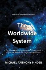 The Worldwide System