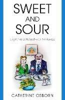 Sweet and Sour: Light Verse Edged with Darkness