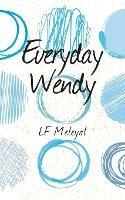 Everyday Wendy - LF Meleyal - cover