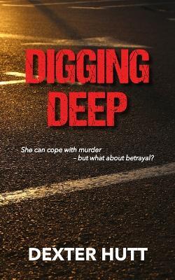 Digging Deep - Dexter Hutt - cover
