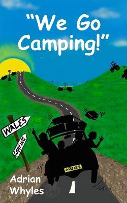 "We Go Camping!" - Adrian Whyles - cover