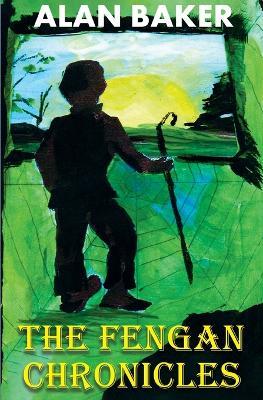 The Fengan Chronicles - Alan Baker - cover