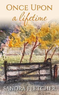 Once Upon a Lifetime - Sandra Fletcher - cover