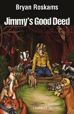 Jimmy's Good Deed - Bryan Roskams - cover