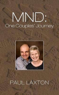 Mnd: One Couples' Journey - Paul Laxton - cover