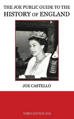 The Joe Public Guide to the History of England - Joe Castello - cover