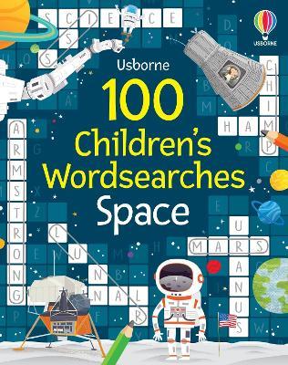 100 Children's Wordsearches: Space - Phillip Clarke - cover