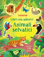 Animali selvatici. Ediz. a colori