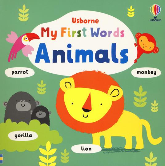 My first words. Animals. Ediz. a colori - Baggott Stella - cover