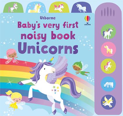 Baby's Very First Noisy Book Unicorns - Fiona Watt - cover
