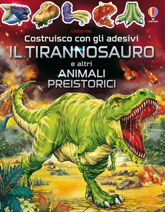 Il tirannosauro e altri animali preistorici. Con adesivi - Sam Smith - copertina