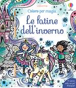 Le fatine dell'inverno. Coloro per magia. Vesto le bambole. Ediz. illustrata. Con pennello