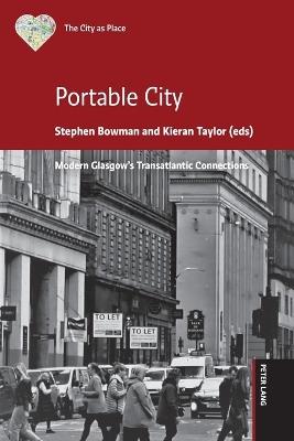 Portable City: Modern Glasgow's Transatlantic Connections - cover