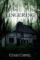 Lingering - Chris Coppel - cover
