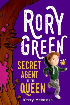 Rory Green Secret Agent to the Queen - Kerry McIntosh - cover