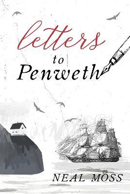 Letters to Penweth - Neal Moss - cover